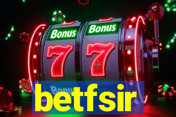 betfsir