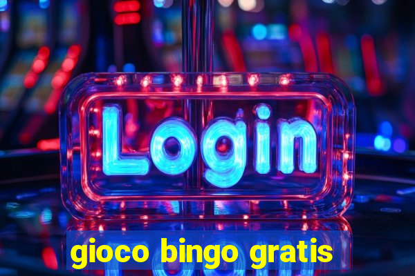 gioco bingo gratis