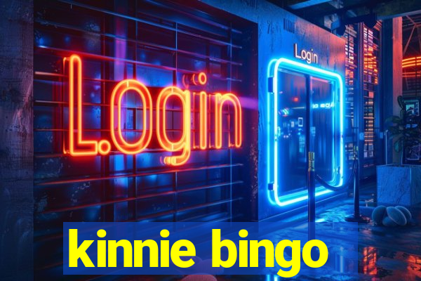 kinnie bingo