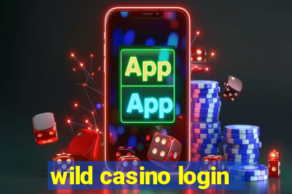 wild casino login