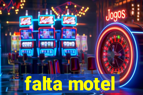 falta motel