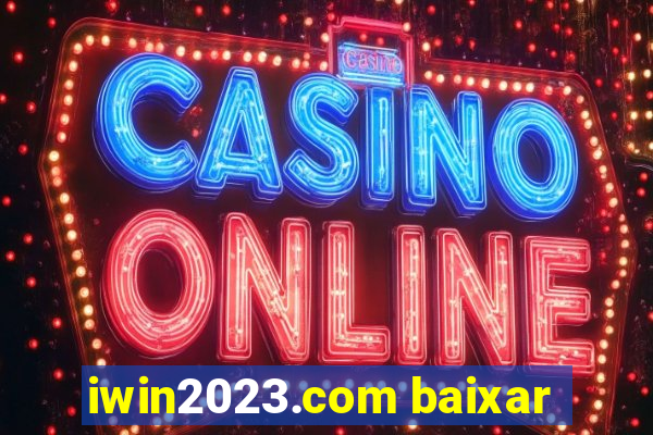 iwin2023.com baixar