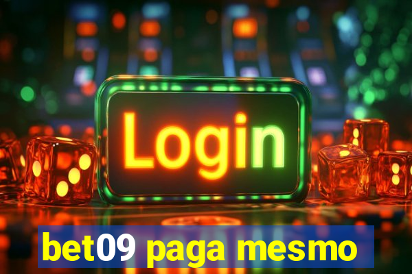 bet09 paga mesmo