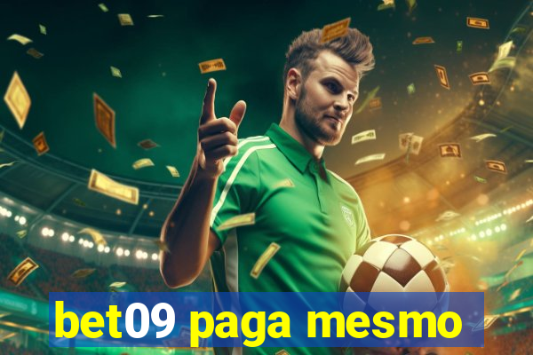 bet09 paga mesmo