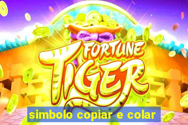 simbolo copiar e colar