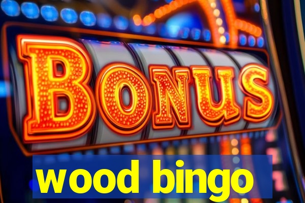 wood bingo