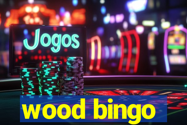 wood bingo