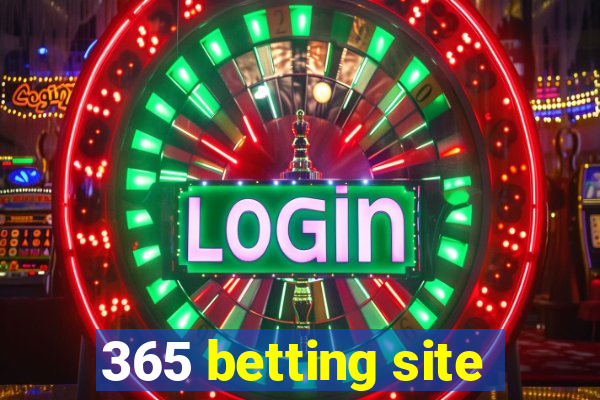 365 betting site