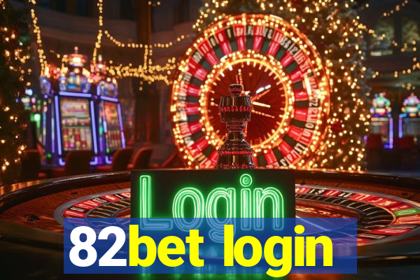 82bet login