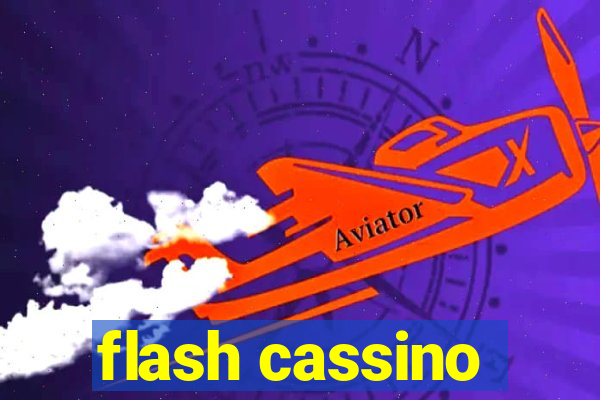 flash cassino