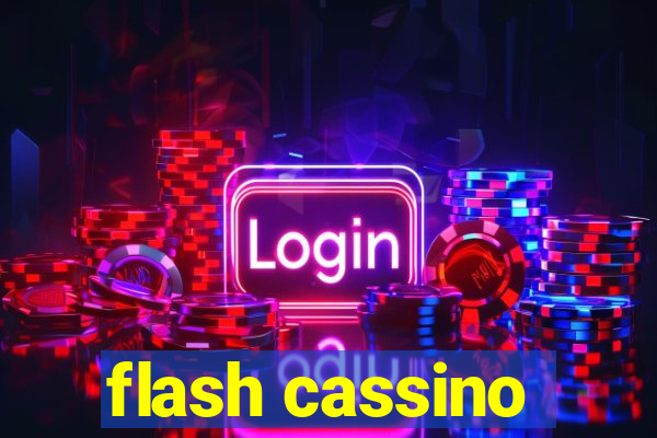 flash cassino