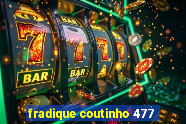 fradique coutinho 477