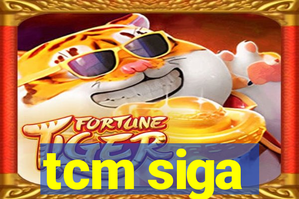 tcm siga