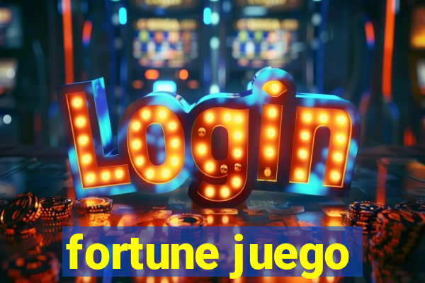 fortune juego