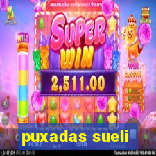 puxadas sueli