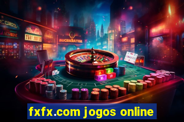 fxfx.com jogos online