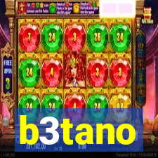 b3tano