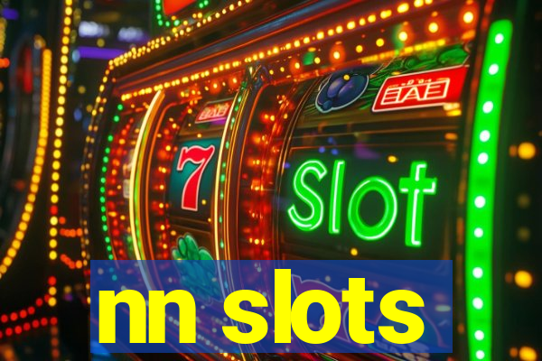 nn slots