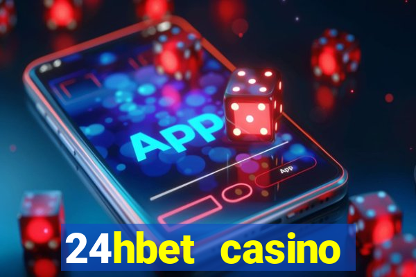 24hbet casino игровые автоматы