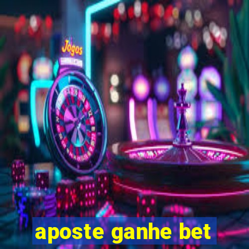 aposte ganhe bet