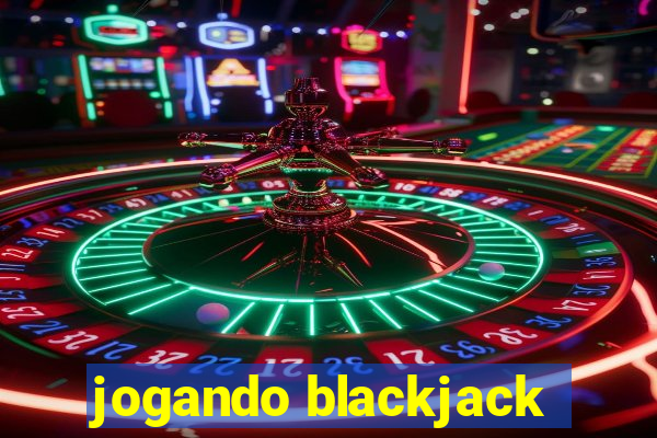 jogando blackjack