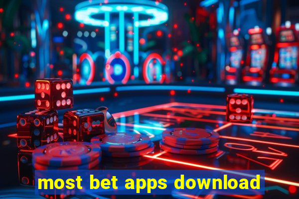 most bet apps download