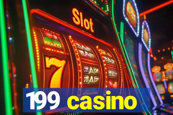 199 casino