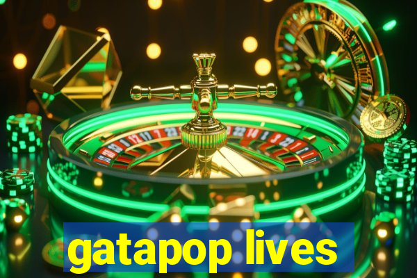 gatapop lives