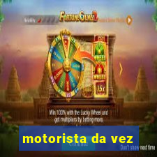 motorista da vez