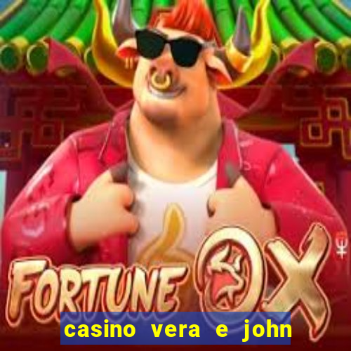 casino vera e john e confiável