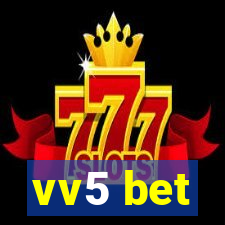 vv5 bet