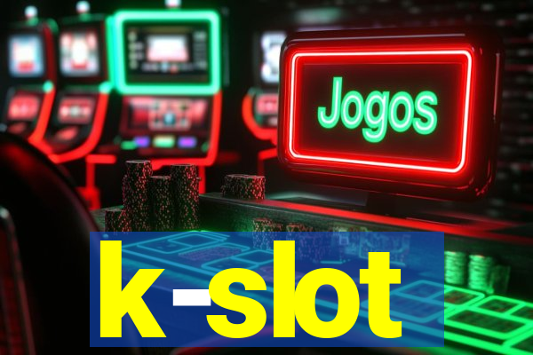 k-slot