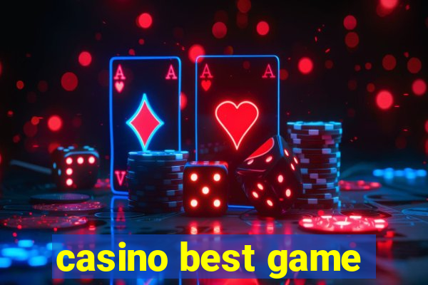 casino best game