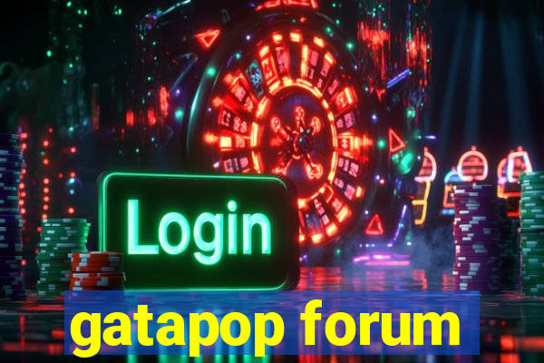 gatapop forum