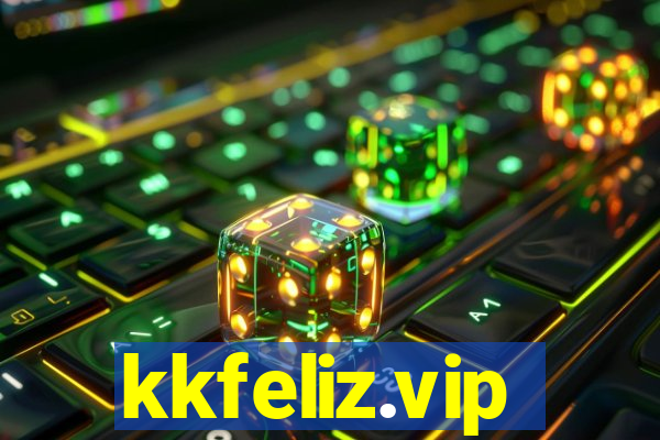 kkfeliz.vip