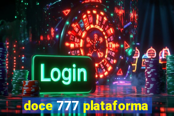 doce 777 plataforma