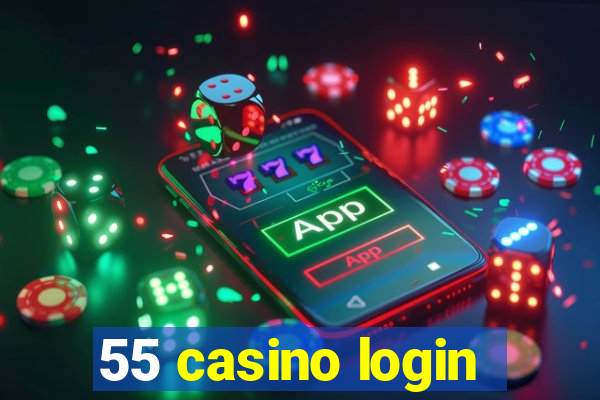 55 casino login