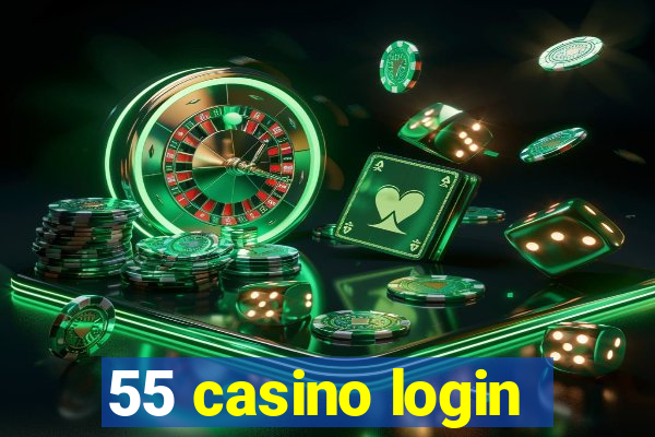 55 casino login