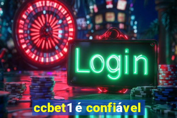 ccbet1 é confiável