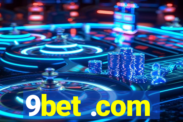 9bet .com