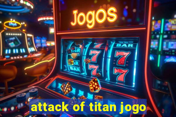 attack of titan jogo