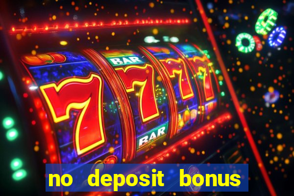 no deposit bonus casino 2024