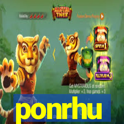 ponrhu