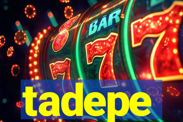 tadepe