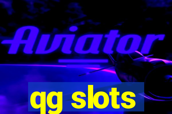 qg slots