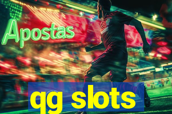 qg slots