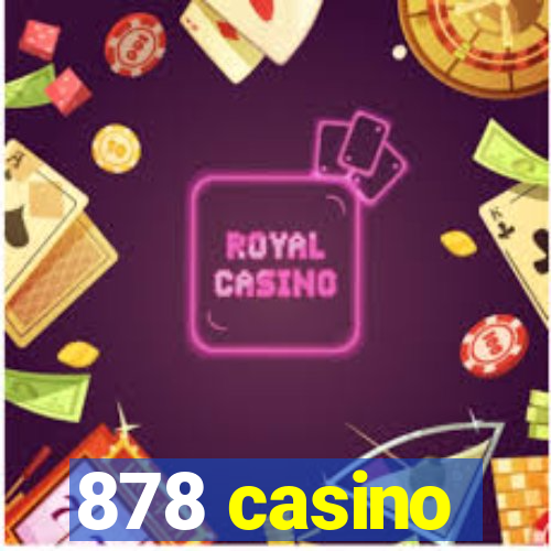 878 casino