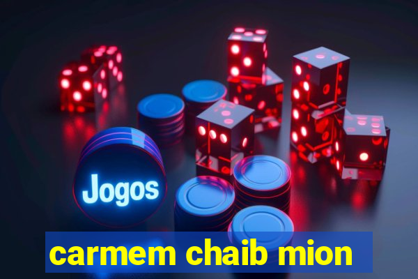 carmem chaib mion