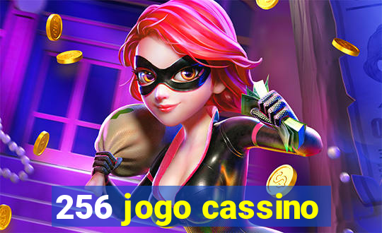 256 jogo cassino