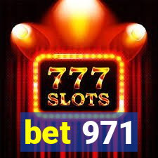 bet 971